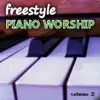 Freestyle Piano Worship Vol. 2 album lyrics, reviews, download