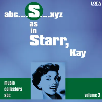 S as in STARR, Kay (Volume 2) - Kay Starr S as in STARR, Kay (Volume 2) - Kay Starr