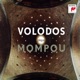 VOLODOS PLAYS MOMPOU cover art