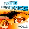 Facing Hardtrance, Vol. 2 (VIP Edition) [The Best in Progressive and Melodic Trance]