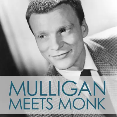 Mulligan Meets Monk - Gerry Mulligan