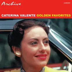 Golden Favorites - Caterina Valente Golden Favorites - Caterina Valente
