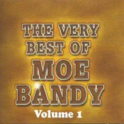 The Very Best of (Volume 1) - Moe Bandy
