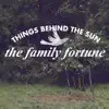 The Family Fortune - EP album lyrics, reviews, download