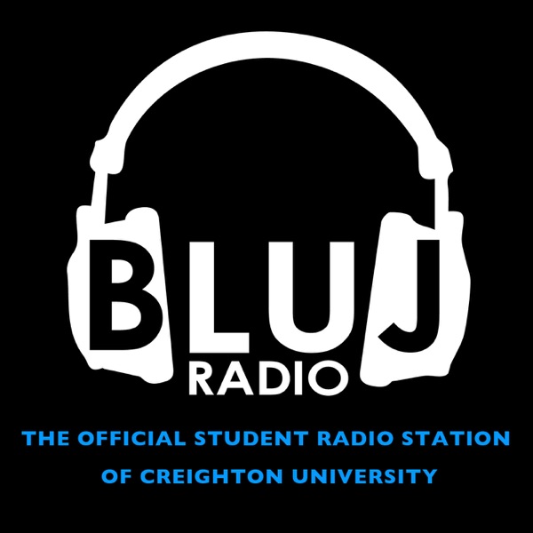 BLUJ Radio - Listen live at creighton.edu/BLUJ cover