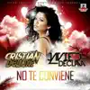 Stream & download No Te Conviene (Remixes)