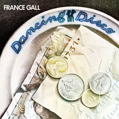 Dancing Disco (Remasterisé) - France Gall
