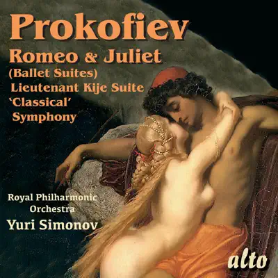 Prokofiev: Romeo & Juliet (Highlights), Symphony No. 1 & Lieutenant Kije - Royal Philharmonic Orchestra