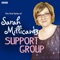 Episode 4: Sarah Millican's Support Group - Sarah Millican, Simon Day & Ruth Bratt lyrics