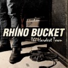 Rhino Bucket - Know My Name