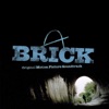 Brick Soundtrack (Original Motion Picture Soundtrack) [Original Motion Picture Soundtrack] artwork