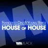 House of House - EP album lyrics, reviews, download