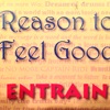 "Reason to Feel Good" - Single