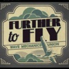 Further to Fly