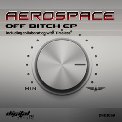 Aerospace - Off Bitch
