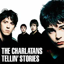 Tellin' Stories (Expanded Edition) - The Charlatans