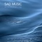Sad Music - Sad Piano Music Collective lyrics