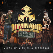 Metropolis of Massacre (Official Dominator Anthem 2014) [feat. Mc Nolz] - Miss K8
