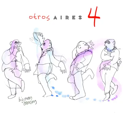 Otros Aires 4 - Otros Aires