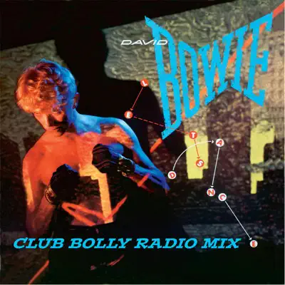 Let's Dance (Club Bolly Radio Mix) - Single - David Bowie