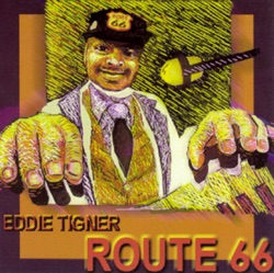 Eddie Tigner - Route 66