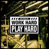 Wiz Khalifa - Work Hard, Play Hard