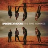 Imagine Dragons - It's Time
