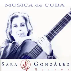 Música de Cuba: Mírame - Sara González