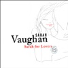 I've Got A Crush On You - Sarah Vaughan 