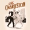 Charleston - Paul Whiteman and His Orchestra lyrics