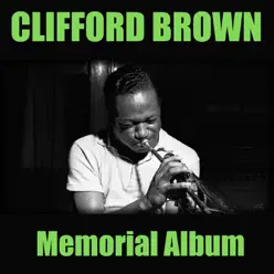 Memorial Album - Clifford Brown Memorial Album - Clifford Brown
