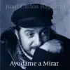 Ayudame a Mirar album lyrics, reviews, download