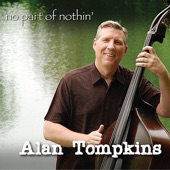 Alan Tompkins - I'm Blue, I'm Lonesome