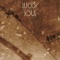 Could Be I Don't Belong Anywhere - Lucky Soul lyrics