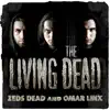 The Living Dead - EP album lyrics, reviews, download
