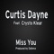 Miss You (feat. Crysto Klear & NoFoolz) - Curtis Dayne & Daforce lyrics