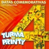 Datas Comemorativas, Vol. 4