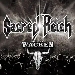 Live At Wacken - Sacred Reich