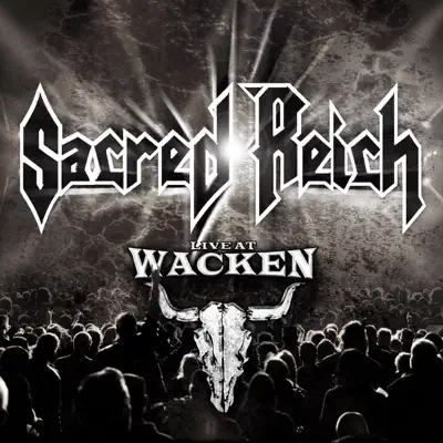 Live At Wacken - Sacred Reich