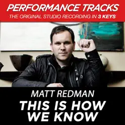 This Is How We Know (Performance Tracks) - EP - Matt Redman