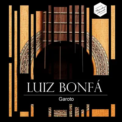Garoto - Luíz Bonfá