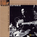 Woody Guthrie - Seattle to Chicago