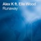 Runaway - Alex K lyrics