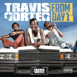 From Day 1 - Travis Porter