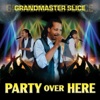 Party Over Here - Single