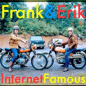 Frank and Erik Internet Famous cover
