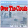 Stream & download Over the Clouds - Single