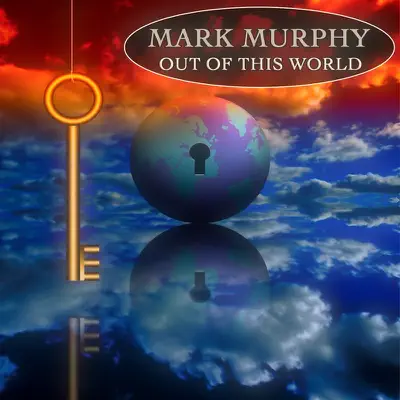 Out Of This World - Mark Murphy