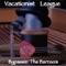 Bypassin' the Barroom - Vacationist League lyrics