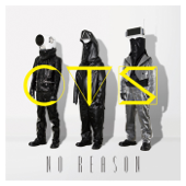 NO REASON - CTS